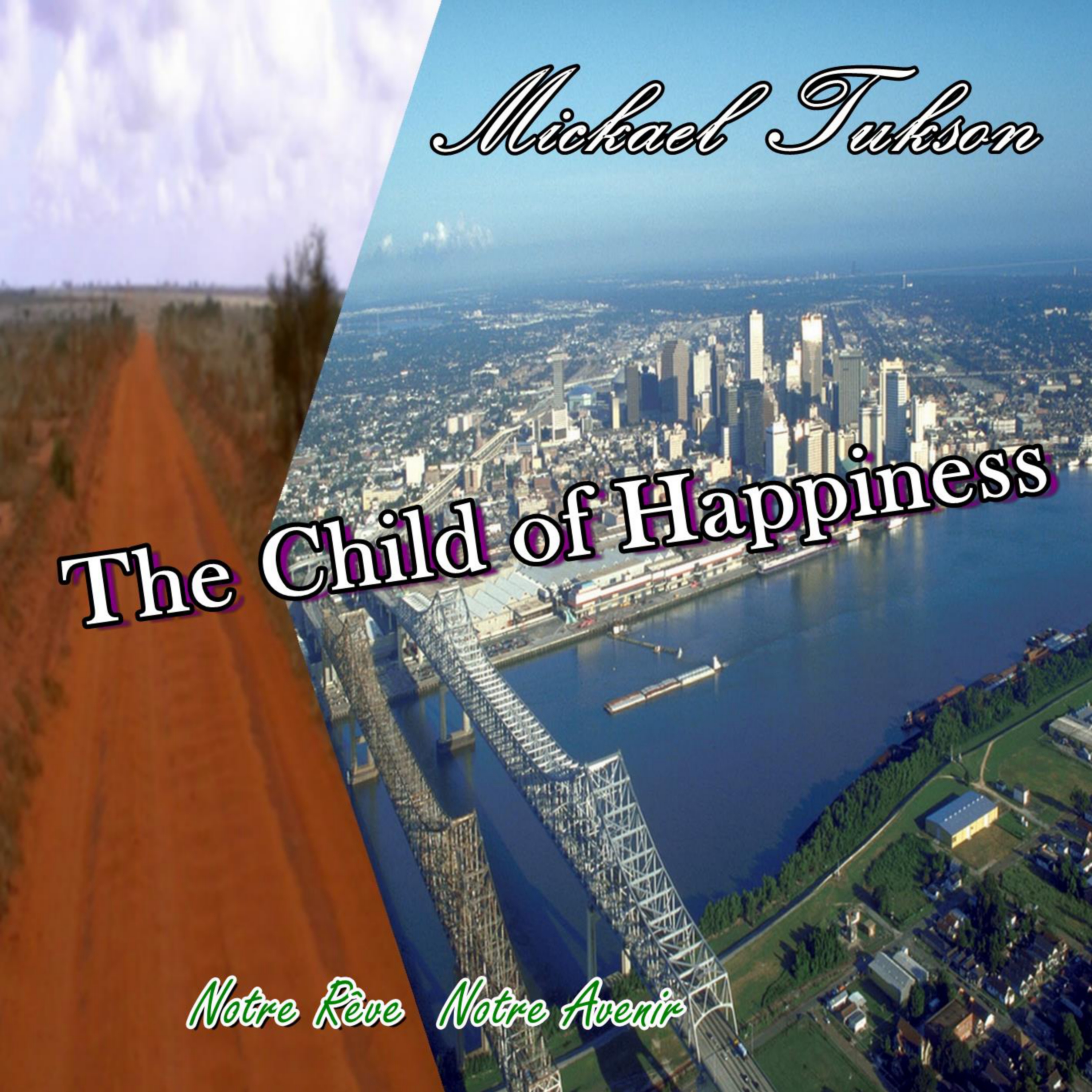 Pochette du single The Child of Happiness de Mickael Tukson